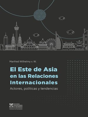 cover image of El Este de Asia en las Relaciones Internacionales